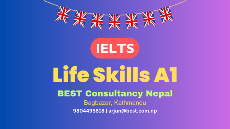 IELTS Life Skills A1 Test : Date, Format, Preparation, and Cost in Nepal