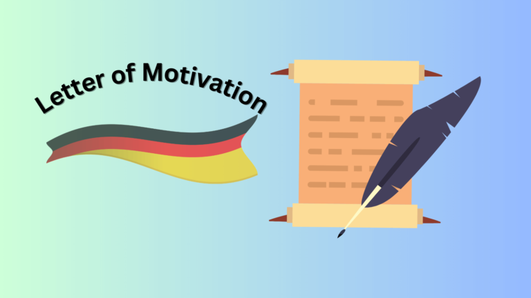 Letter of Motivation for Germany [With samples for Masters and Bachelors Degree]